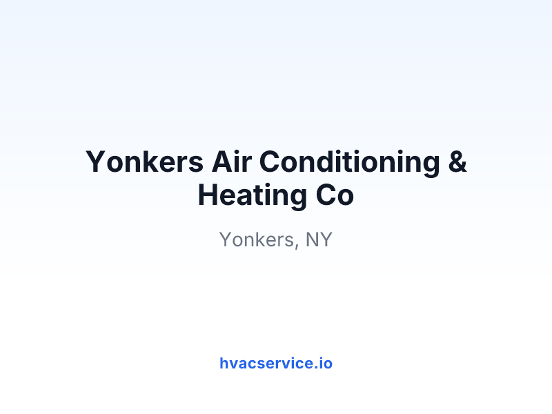 Yonkers Air Conditioning & Heating Co