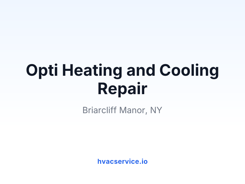 Opti Heating and Cooling Repair