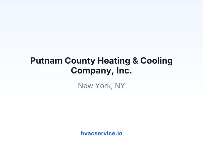 Putnam County Heating & Cooling Company, Inc.