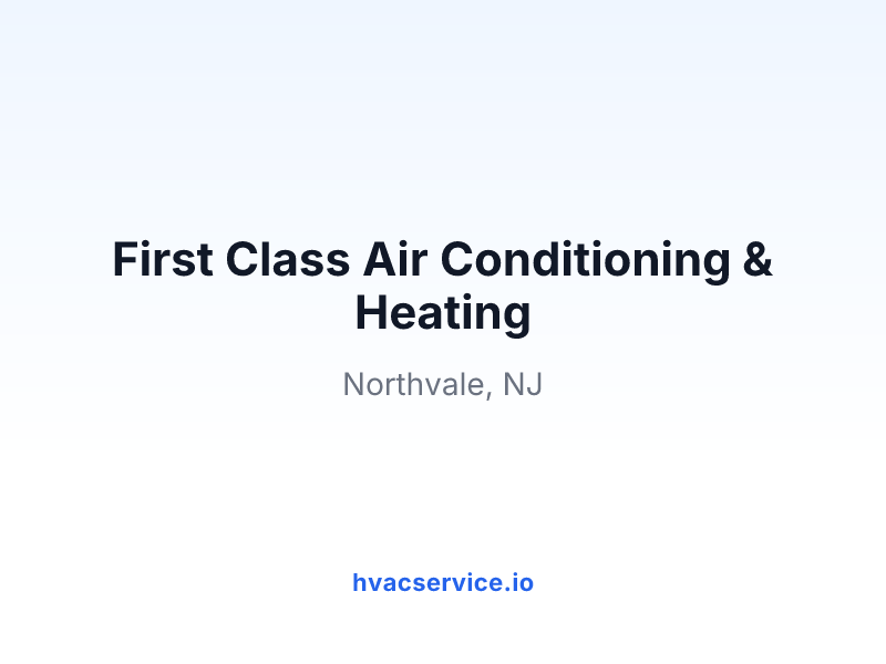 First Class Air Conditioning & Heating