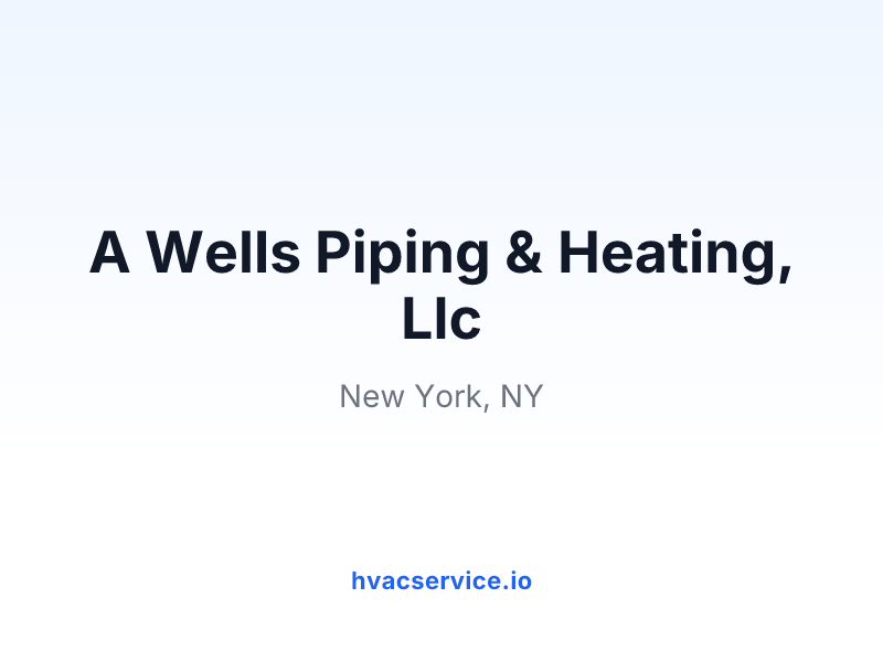A Wells Piping & Heating, Llc