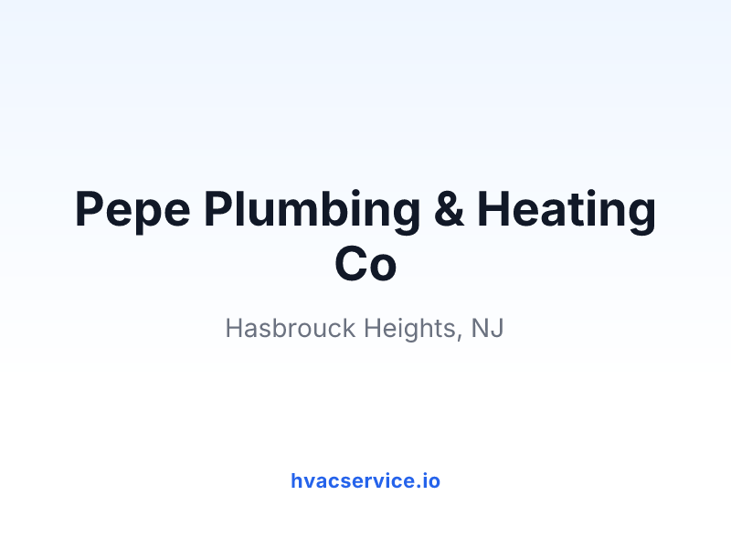 Pepe Plumbing & Heating Co