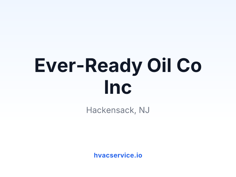 Ever-Ready Oil Co Inc
