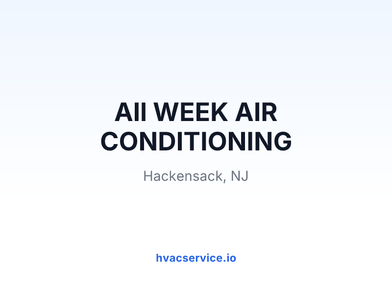 All WEEK MECHANICAL GROUP AIR CONDITIONING