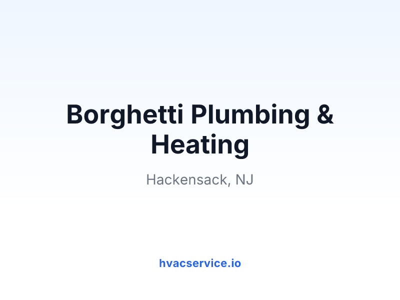Borghetti Plumbing & Heating