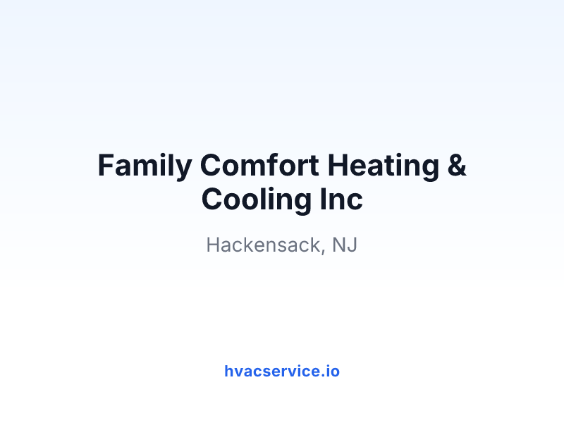 Family Comfort Heating & Cooling Inc