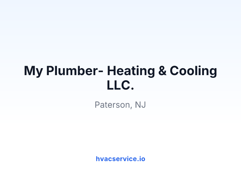 My Plumber- Heating & Cooling LLC.