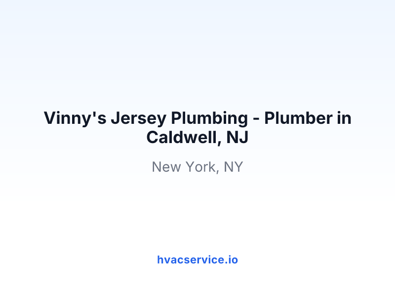 Vinny's Jersey Plumbing - Plumber in Caldwell, NJ
