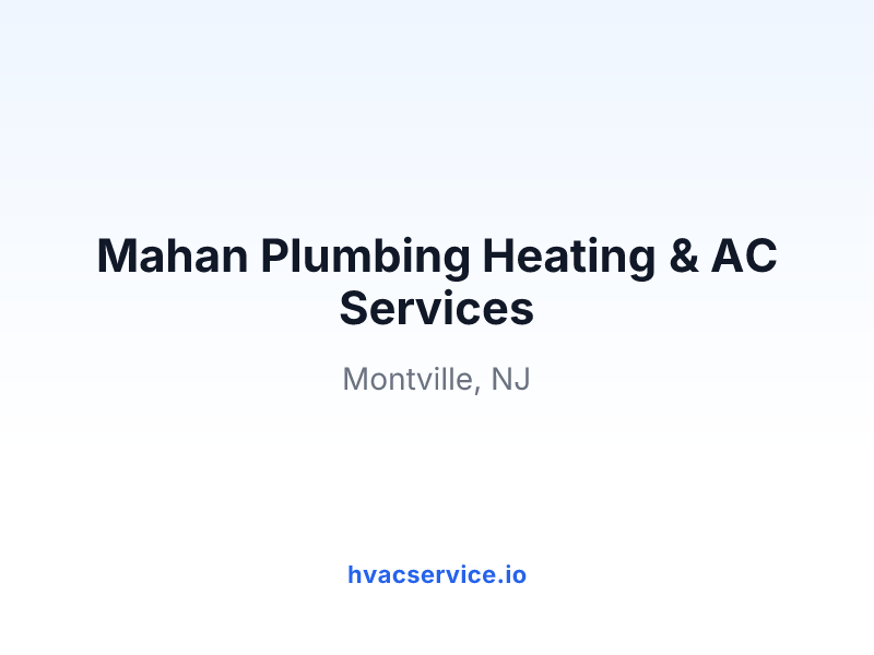 Mahan Plumbing Heating & AC Services