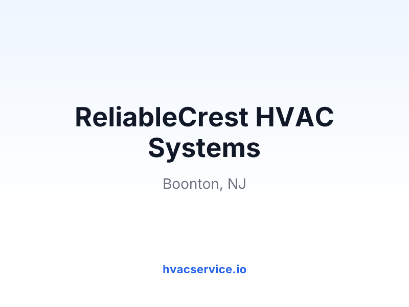 ReliableCrest HVAC Systems