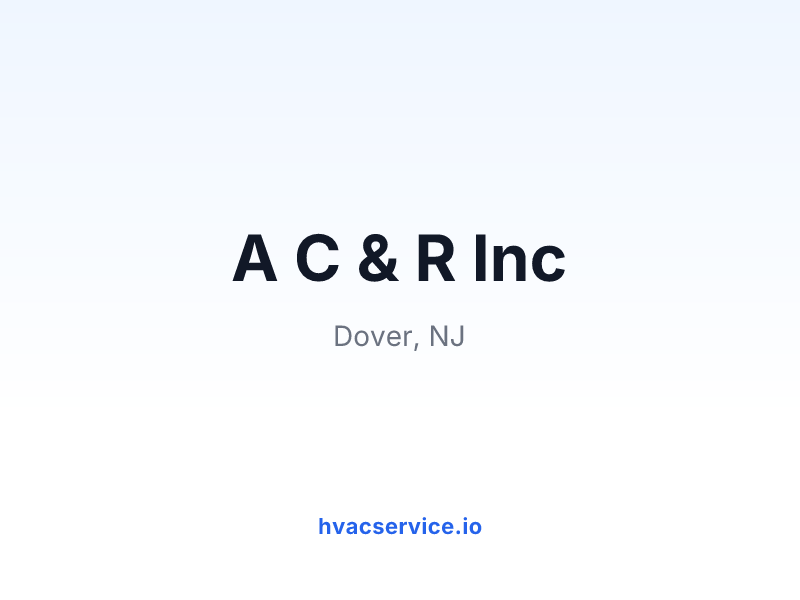 A C & R Inc