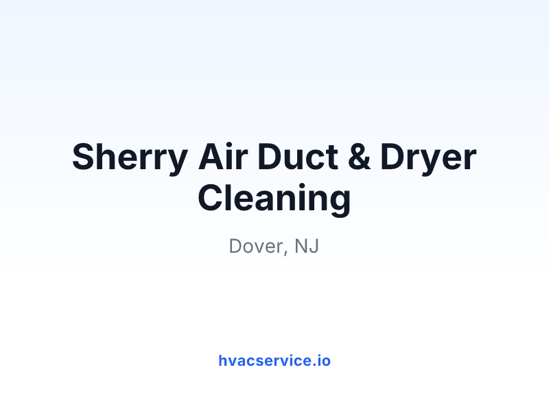 Sherry Air Duct & Dryer Cleaning