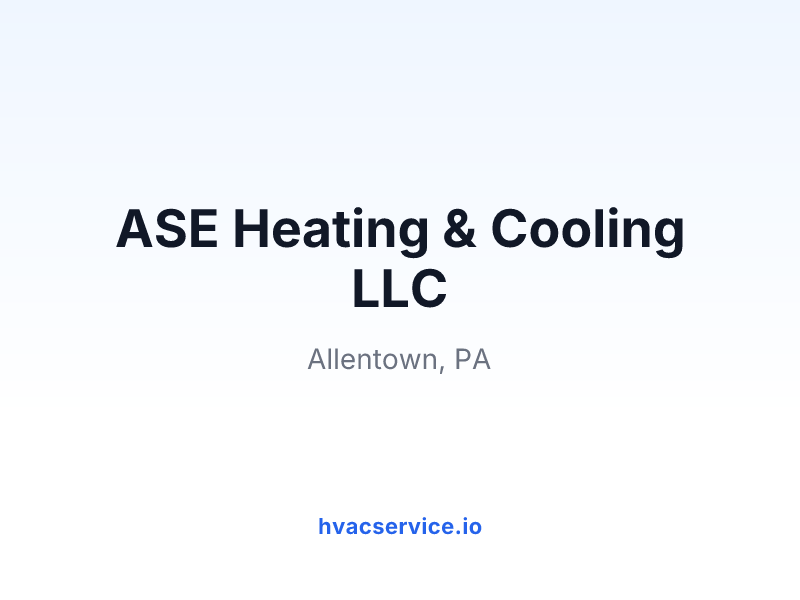 ASE Heating & Cooling LLC