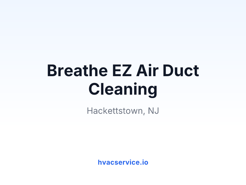 Breathe EZ Air Duct Cleaning