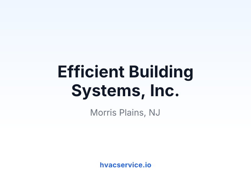 Efficient Building Systems, Inc.