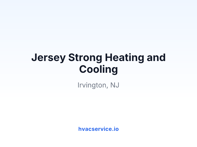 Jersey Strong Heating and Cooling