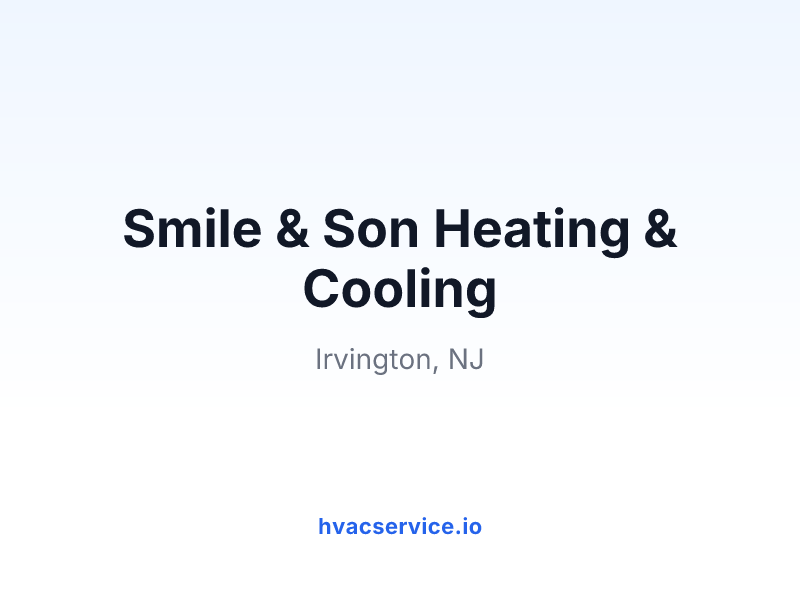 Smile & Son Heating & Cooling