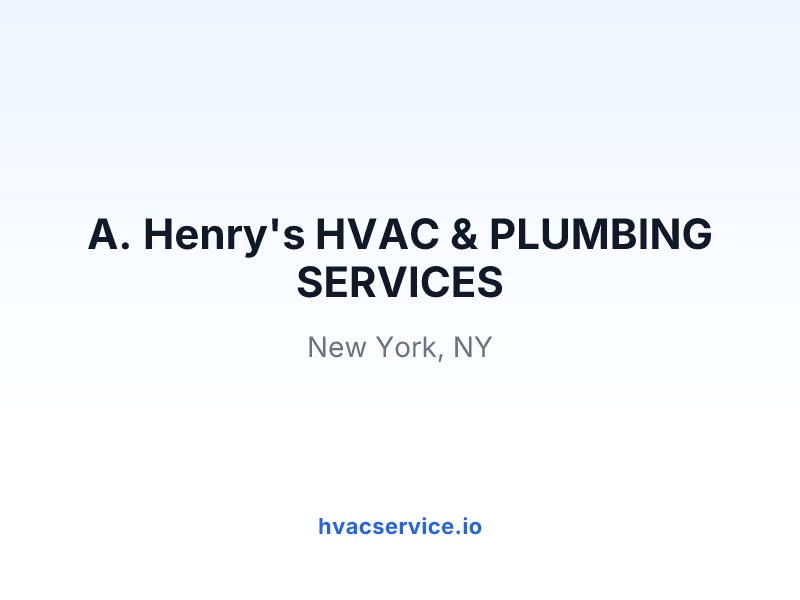 A. Henry's HVAC & PLUMBING SERVICES
