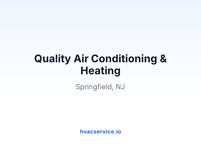 Quality Air Conditioning & Heating