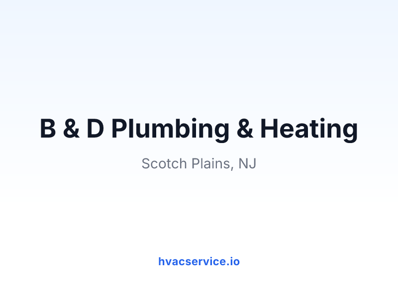 B & D Plumbing & Heating