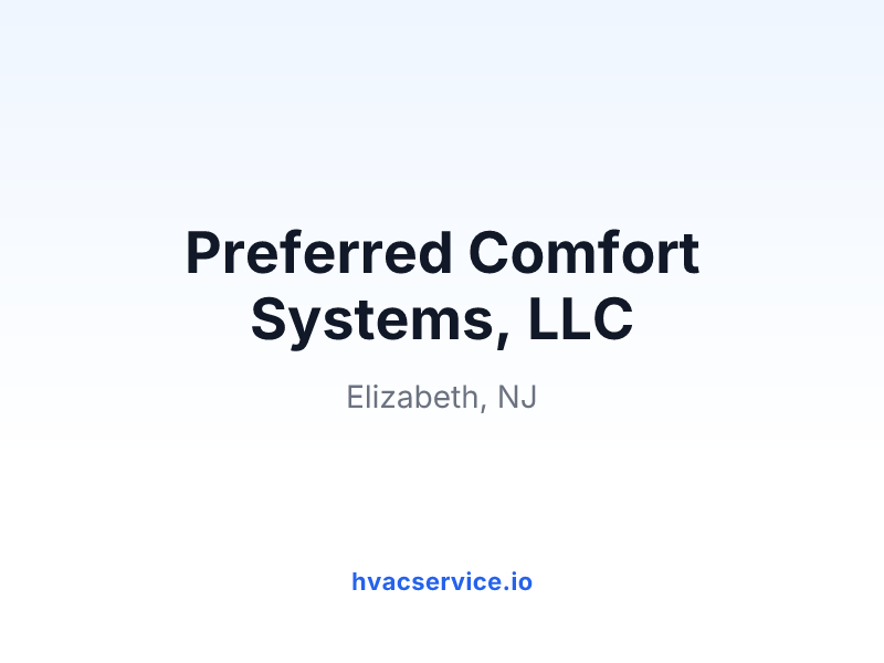 Preferred Comfort Systems, LLC