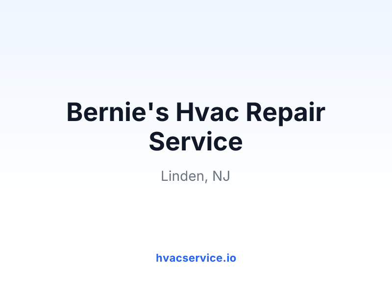Bernie's Hvac Repair Service