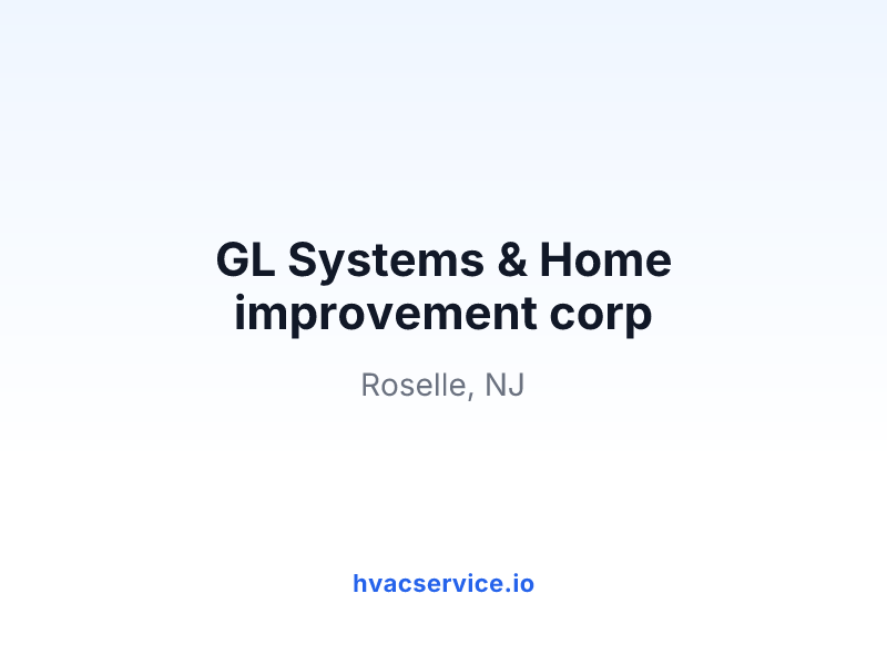 GL Systems & Home improvement corp