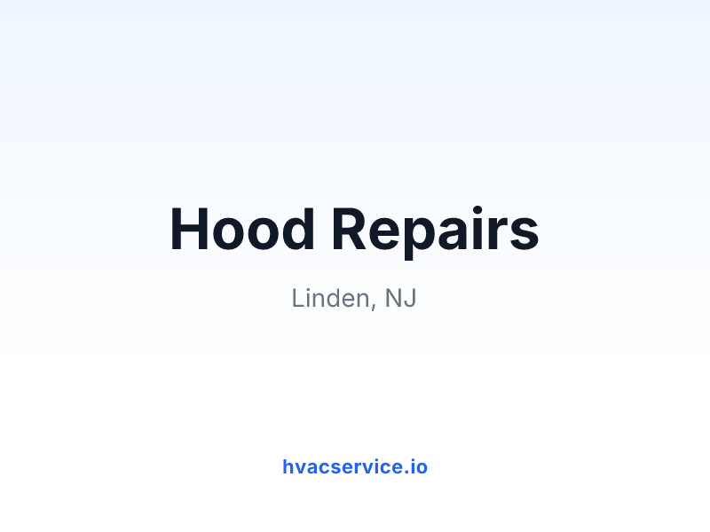 Hood Repairs
