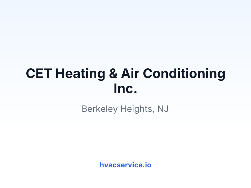 CET Heating & Air Conditioning Inc.