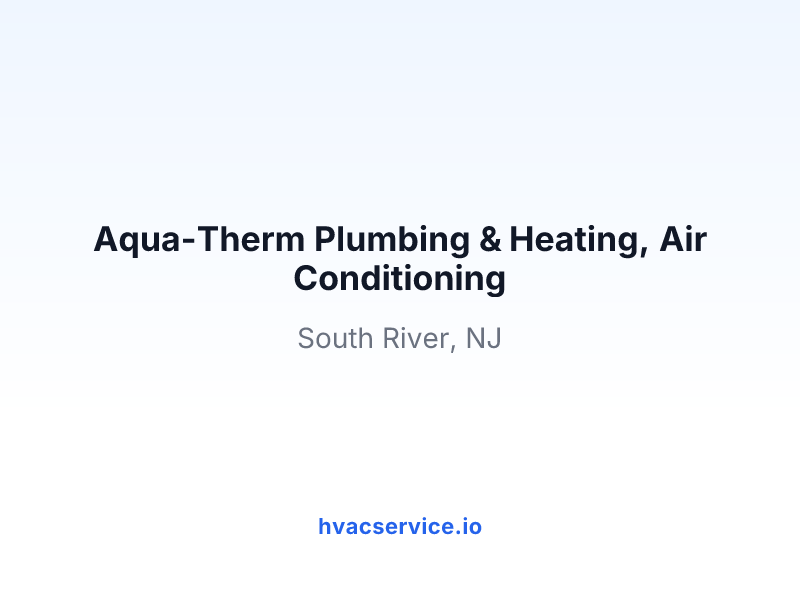 Aqua-Therm Plumbing & Heating, Air Conditioning