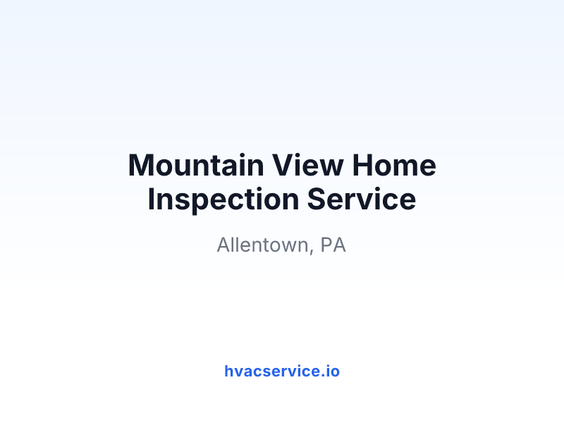 Mountain View Home Inspection Service