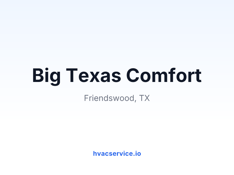 Big Texas Comfort