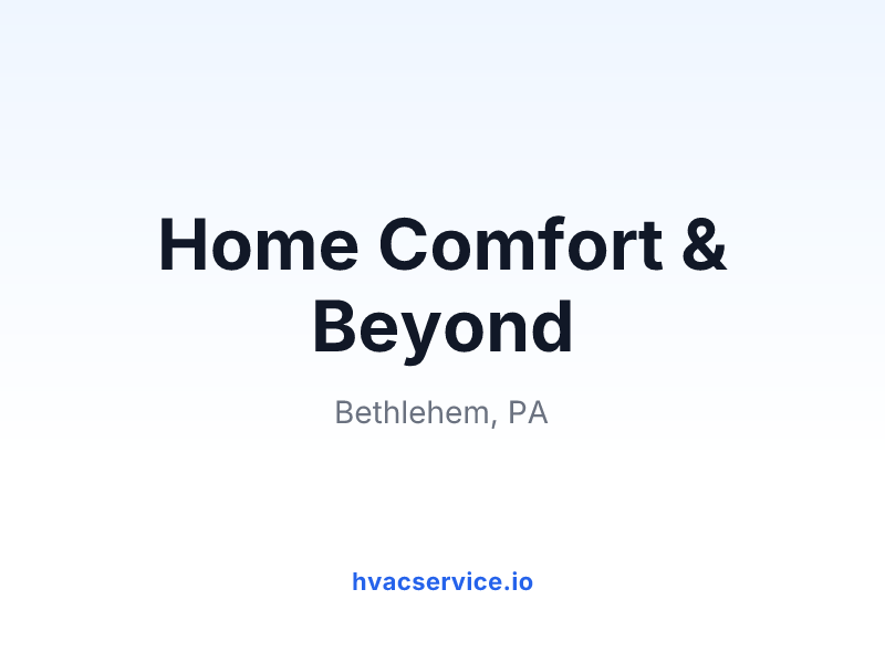 Home Comfort & Beyond