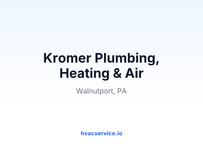 Kromer Plumbing, Heating & Air