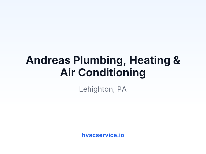 Andreas Plumbing, Heating & Air Conditioning
