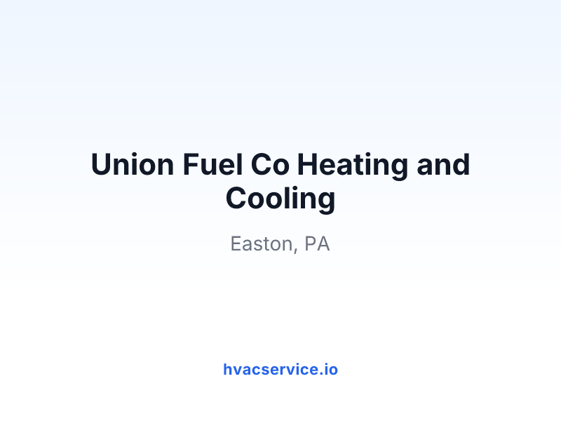 Union Fuel Co Heating and Cooling