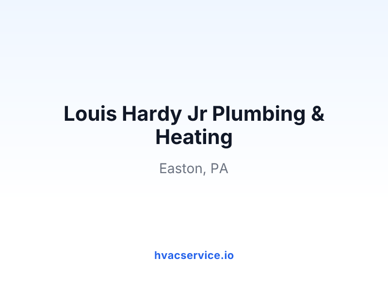 Louis Hardy Jr Plumbing & Heating