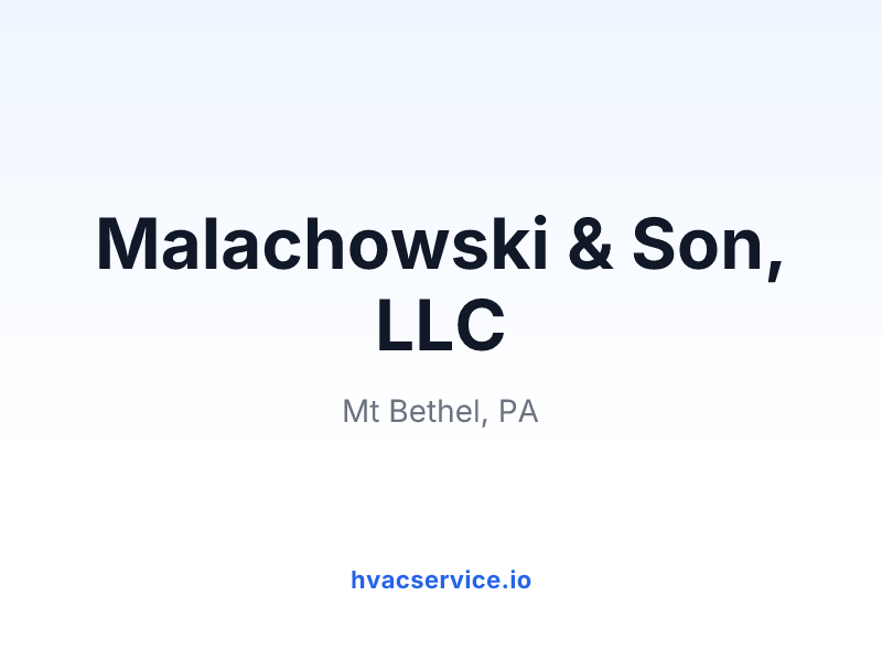 Malachowski & Son, LLC