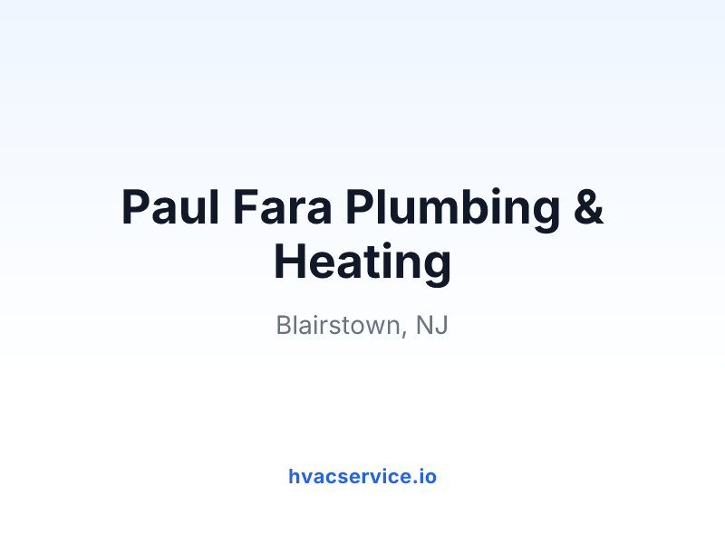 Paul Fara Plumbing & Heating