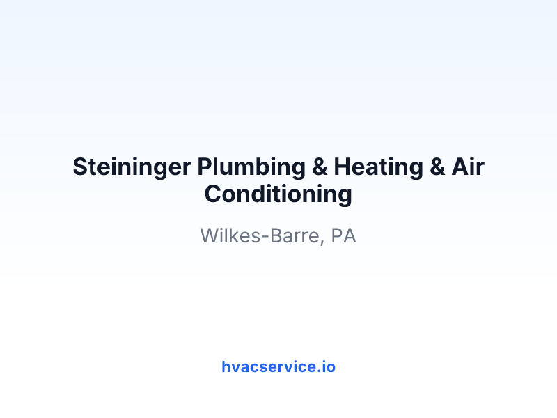 Steininger Plumbing & Heating & Air Conditioning