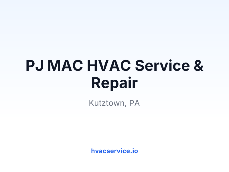 PJ MAC HVAC Service & Repair