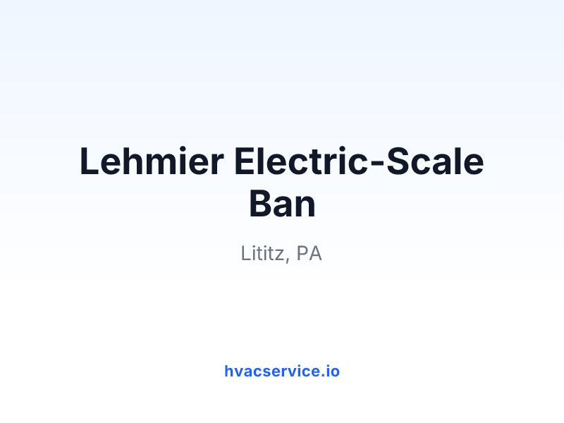 Lehmier Electric-Scale Ban