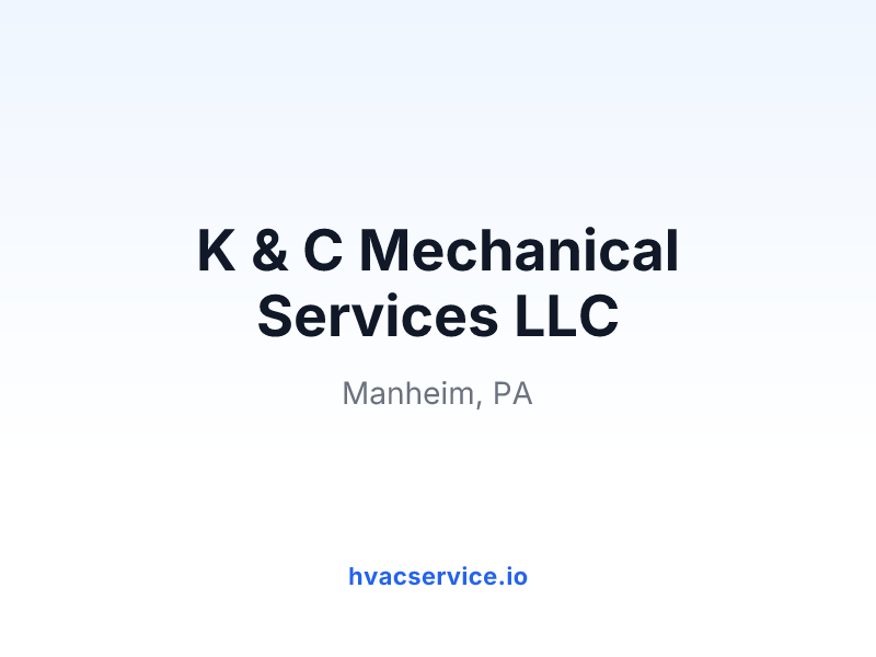 K & C Mechanical Services LLC