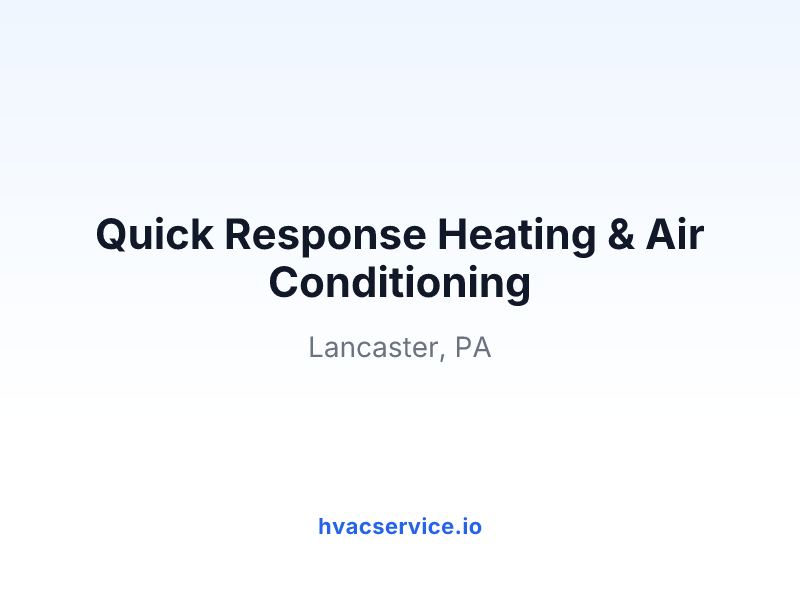 Quick Response Heating & Air Conditioning