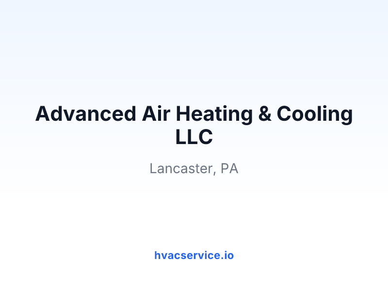 Advanced Air Heating & Cooling LLC