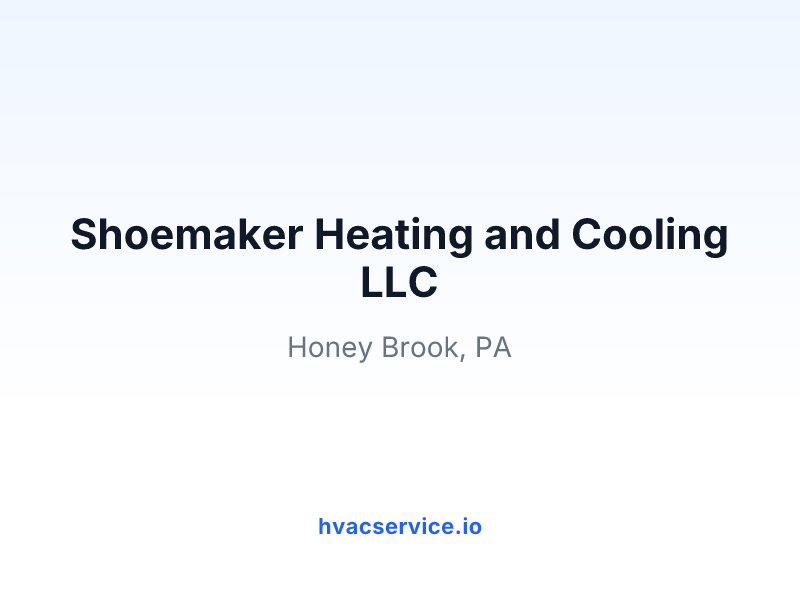 Shoemaker Heating and Cooling LLC