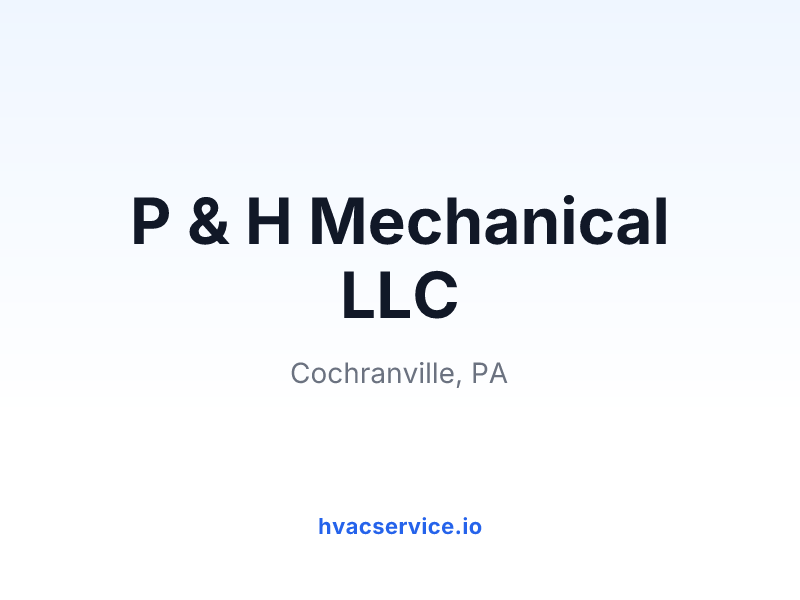 P & H Mechanical LLC