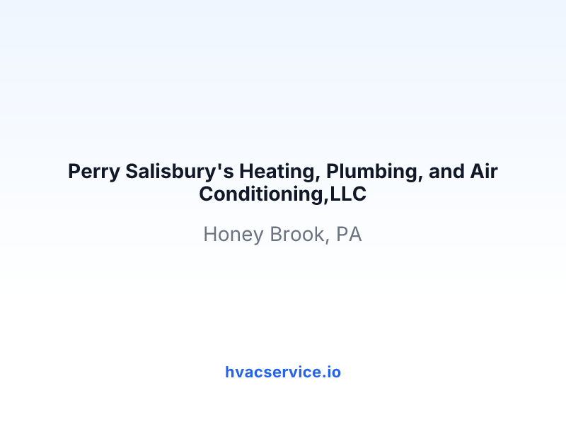 Perry Salisbury's Heating, Plumbing, and Air Conditioning,LLC