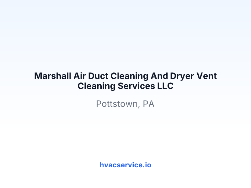 Marshall Air Duct Cleaning And Dryer Vent Cleaning Services LLC