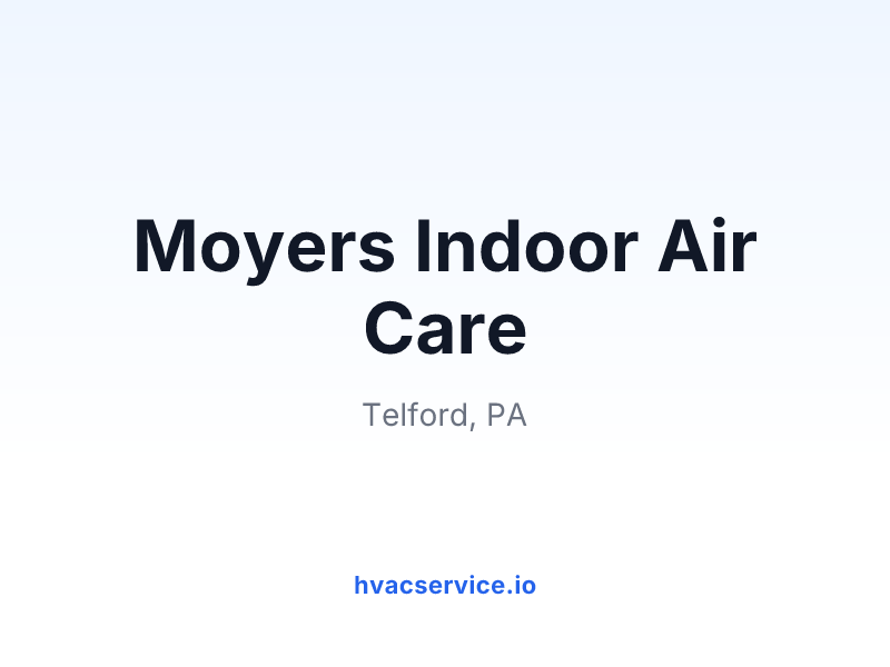 Moyers Indoor Air Care